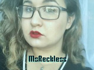 MsReckless