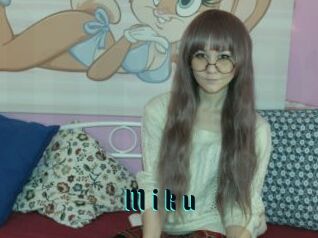 M_i_k_u