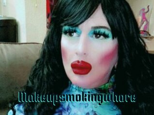Makeupsmokingwhore