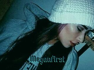 Meganfirst