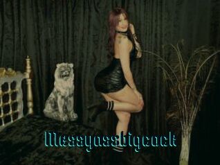 Messyassbigcock