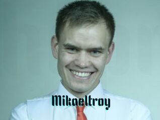 Mikaeltroy