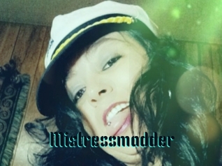 Mistressmadder