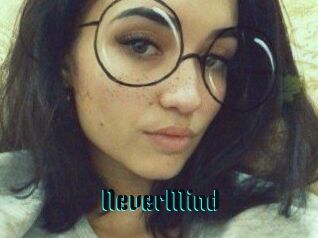 NeverMind
