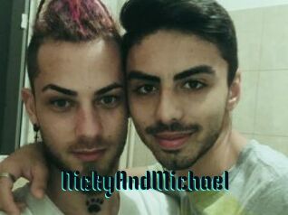 NickyAndMichael