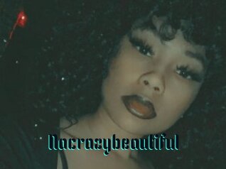 Nacrazybeautiful