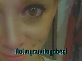 Notmysundaysbest