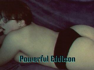 Powerful_Eddison