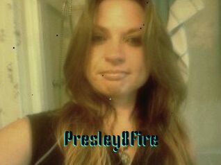 Presley8Fire