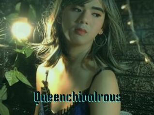 Queenchivalrous