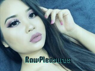 RawPleasures