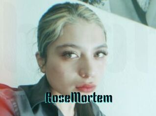 RoseMortem