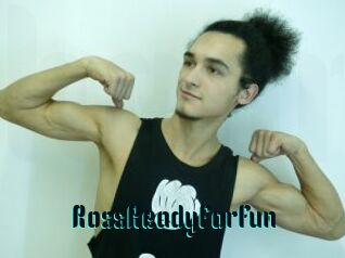 RossReadyForFun