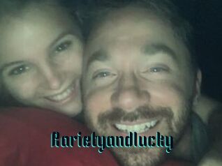 Rarietyandlucky