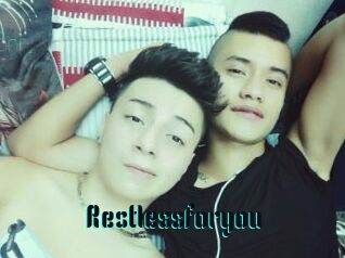 Restlessforyou