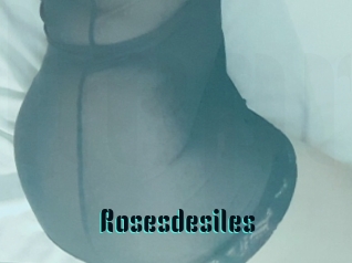 Rosesdesiles