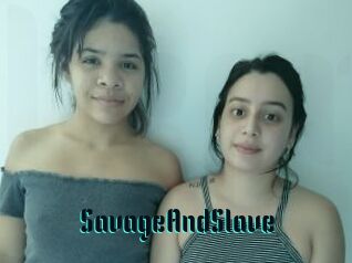 SavageAndSlave