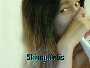 SkinnyMetis