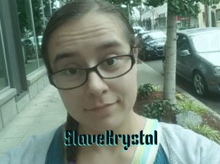 SlaveKrystal