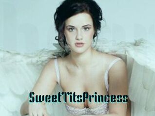 SweetTitsPrincess