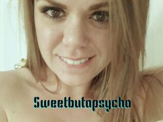 Sweetbutapsycho