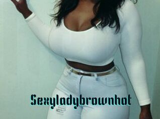 Sexyladybrownhot