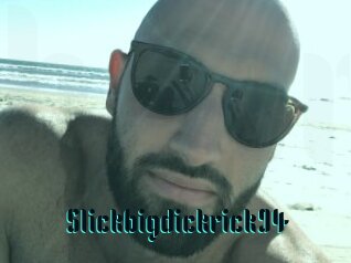 Slickbigdickrick94