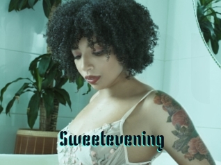 Sweetevening