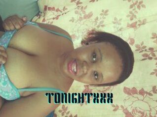 TONIGHT_XXX