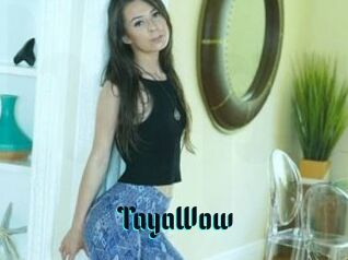 TayaWow