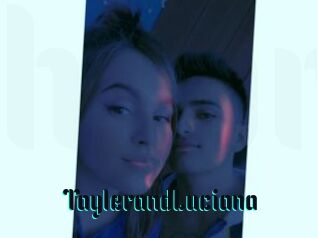 TaylerandLuciana