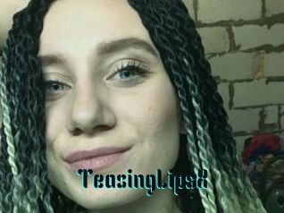 TeasingLipsX