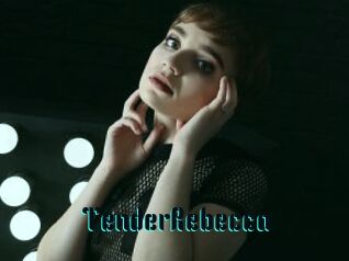 TenderRebecca