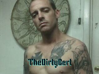 TheDirtyBert