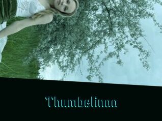 Thumbelinaa
