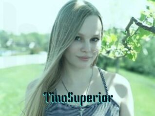 TinaSuperior