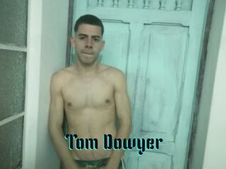 Tom_Dowyer