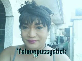 Tslovepussystick