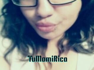 TuMamiRica