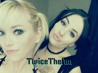 Twice_The_Fun