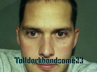 Talldarkhandsome23
