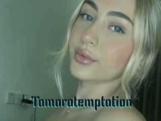 Tamaratemptation