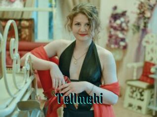 Tellmehi
