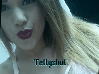 Tettyshot
