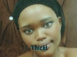 Thickt