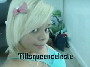 Tittsqueenceleste