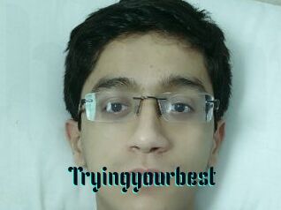Tryingyourbest