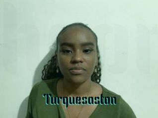 Turquesaston