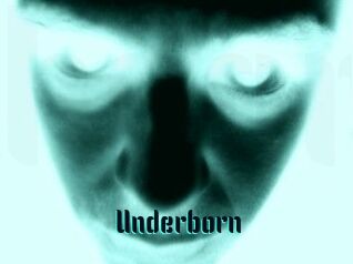 Underborn