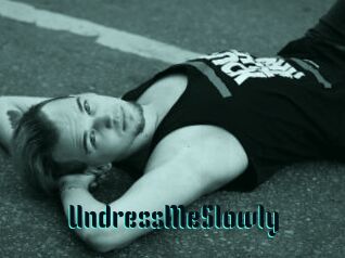 UndressMeSlowly